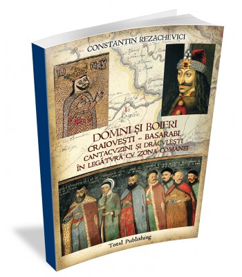 Constantin Rezachevici - Domni si boieri Craiovesti - Basarabi [...]